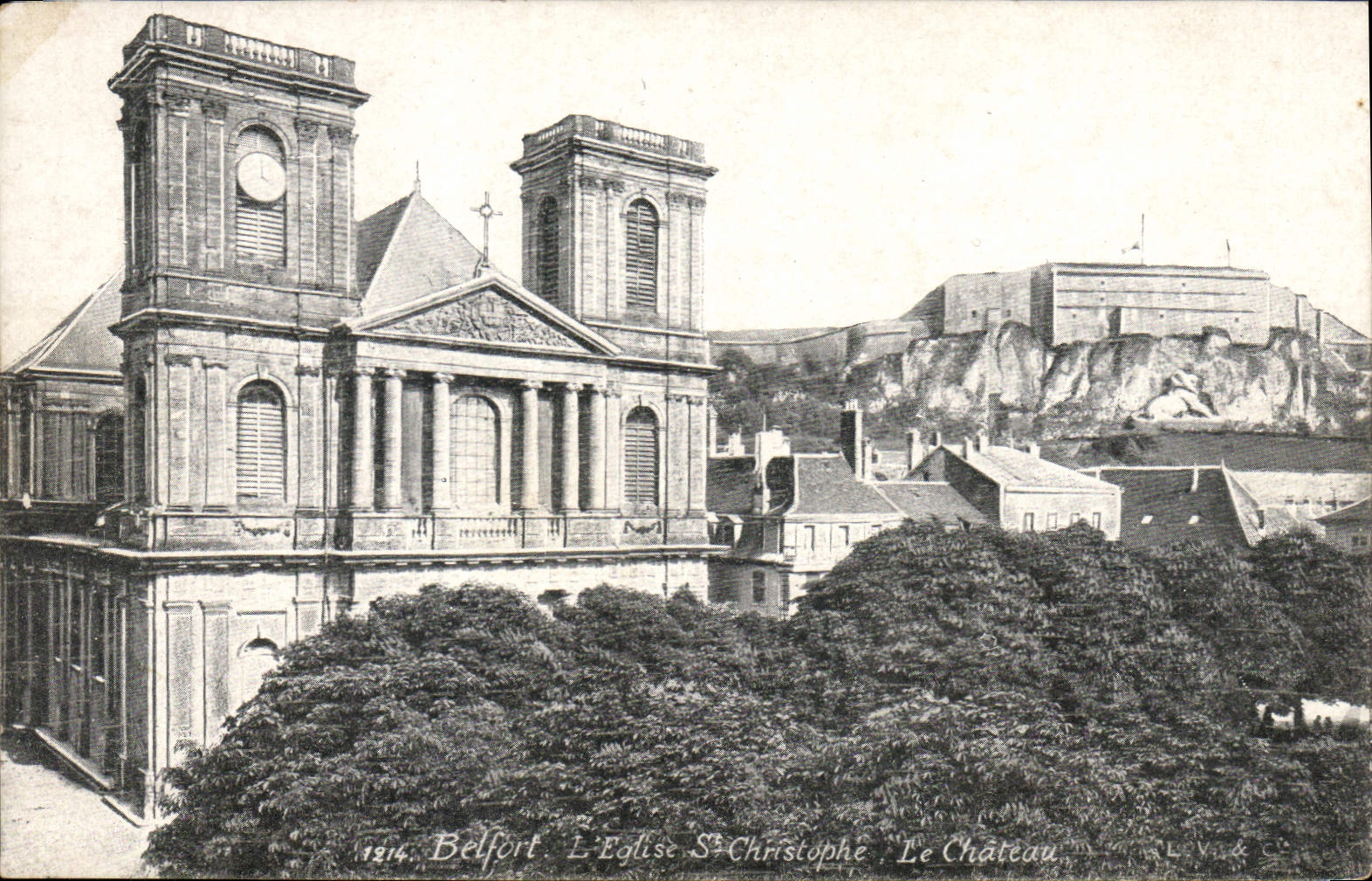 Belfort — L'Église Saint-Christophe et Le Château — éditeur L.V.A.C.