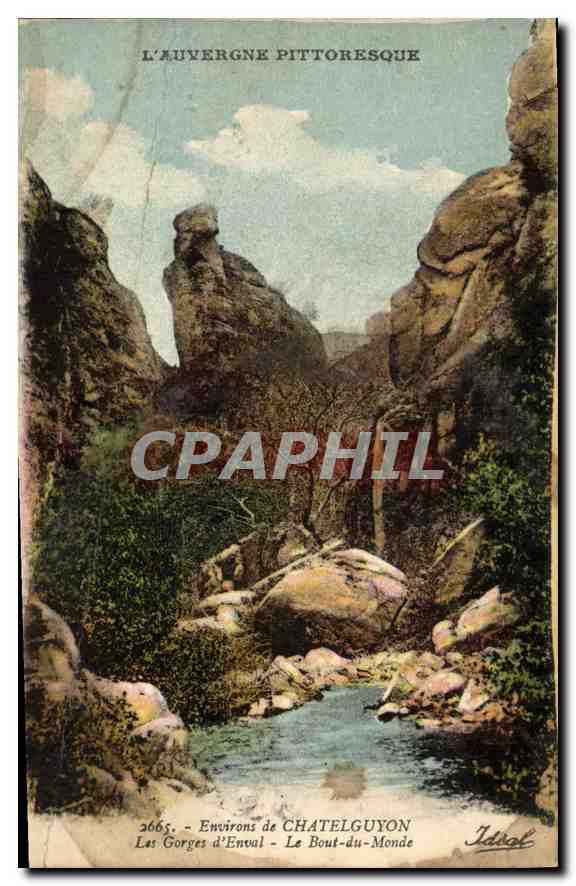 CPA L'Auvergne Pittoresque Environs de Chatelguyon Les Gorges d'Enval Le Bout du Monde 