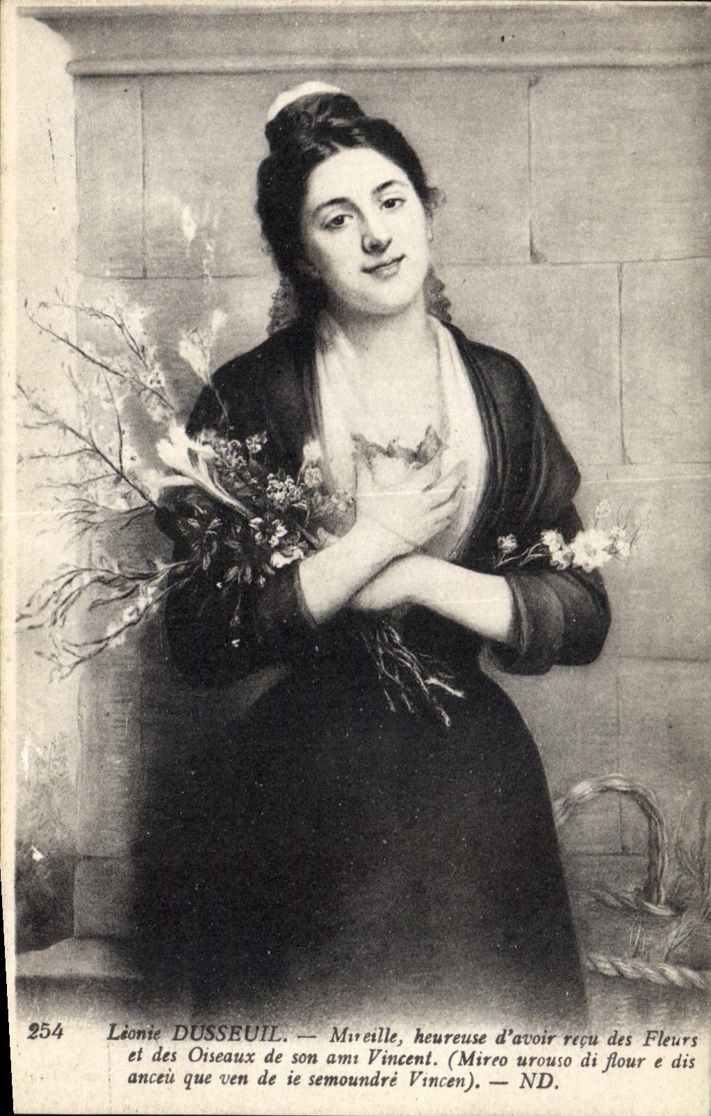 Léonie DUSSEUIL — Mireille heureuse d'avoir reçu des Fleurs et des Oiseaux de son ami Vincent — N.D.