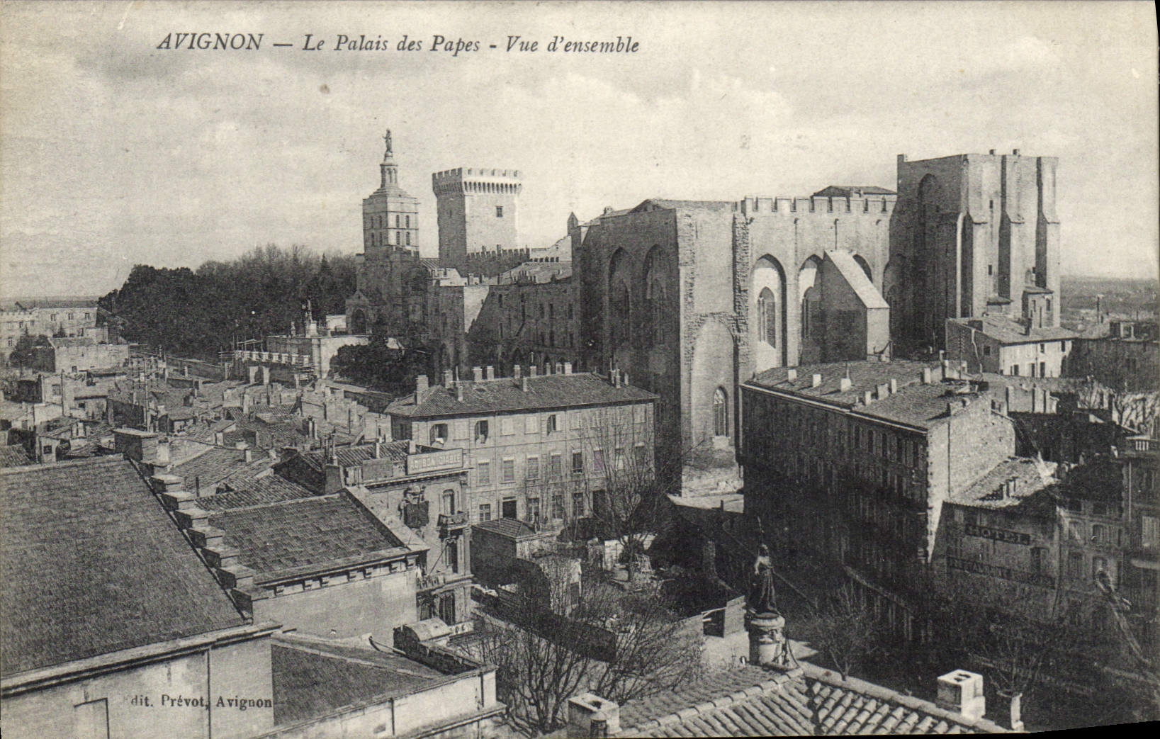 Avignon — Le Palais des Papes — Vue d'ensemble — dit. Prévot, Avignon