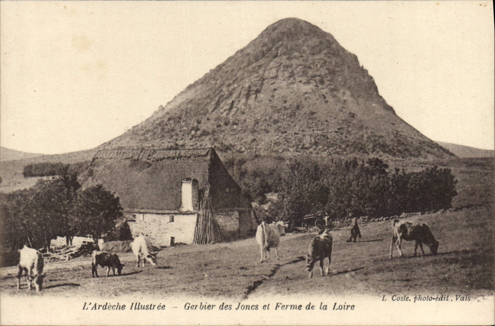 Gerbier des Joncs et Ferme de la Loire — L'Ardèche Illustrée — L. Coste, photo-édit., Vals