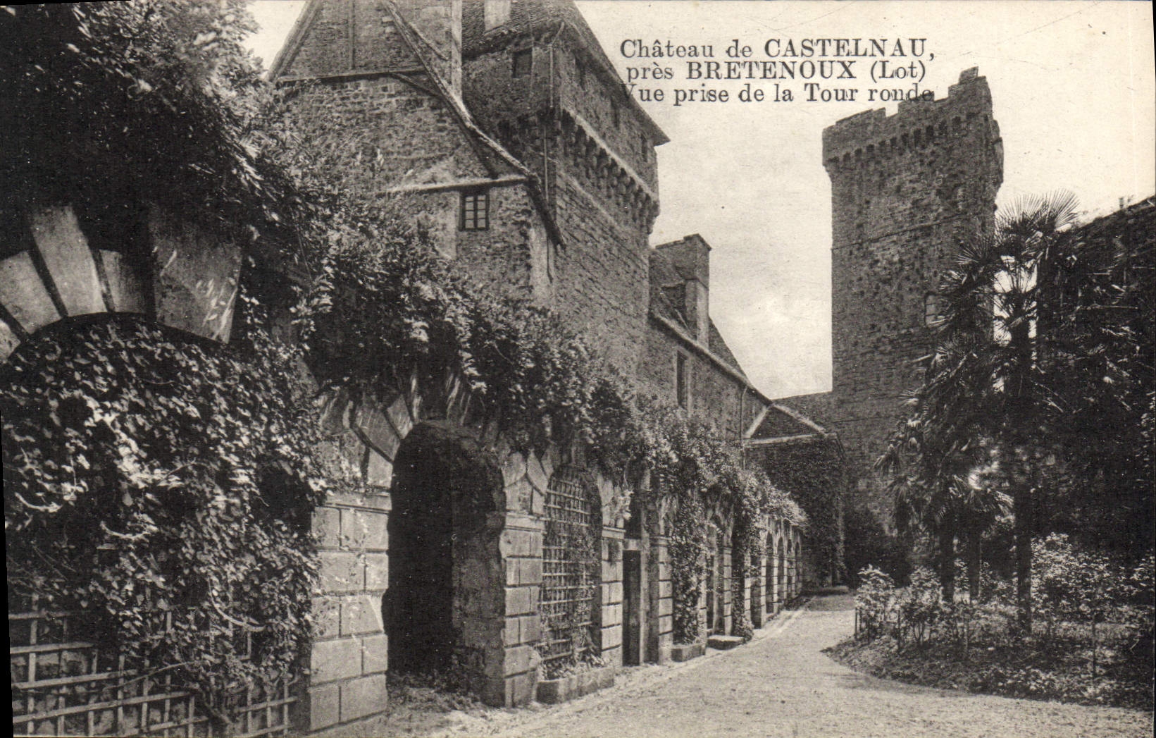 CPA Chateau de Castelnau pres Bretenoux Lot Vue prise de la Tour ronde 