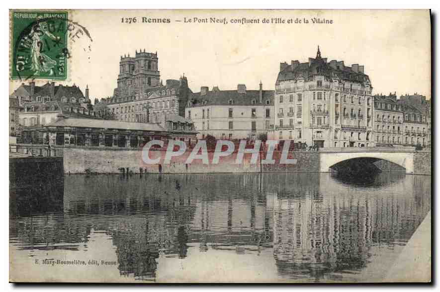 Rennes — Le Pont Neuf, confluent de l'Ille et de la Vilaine — E. Mary-Rousselière, édit, Rennes