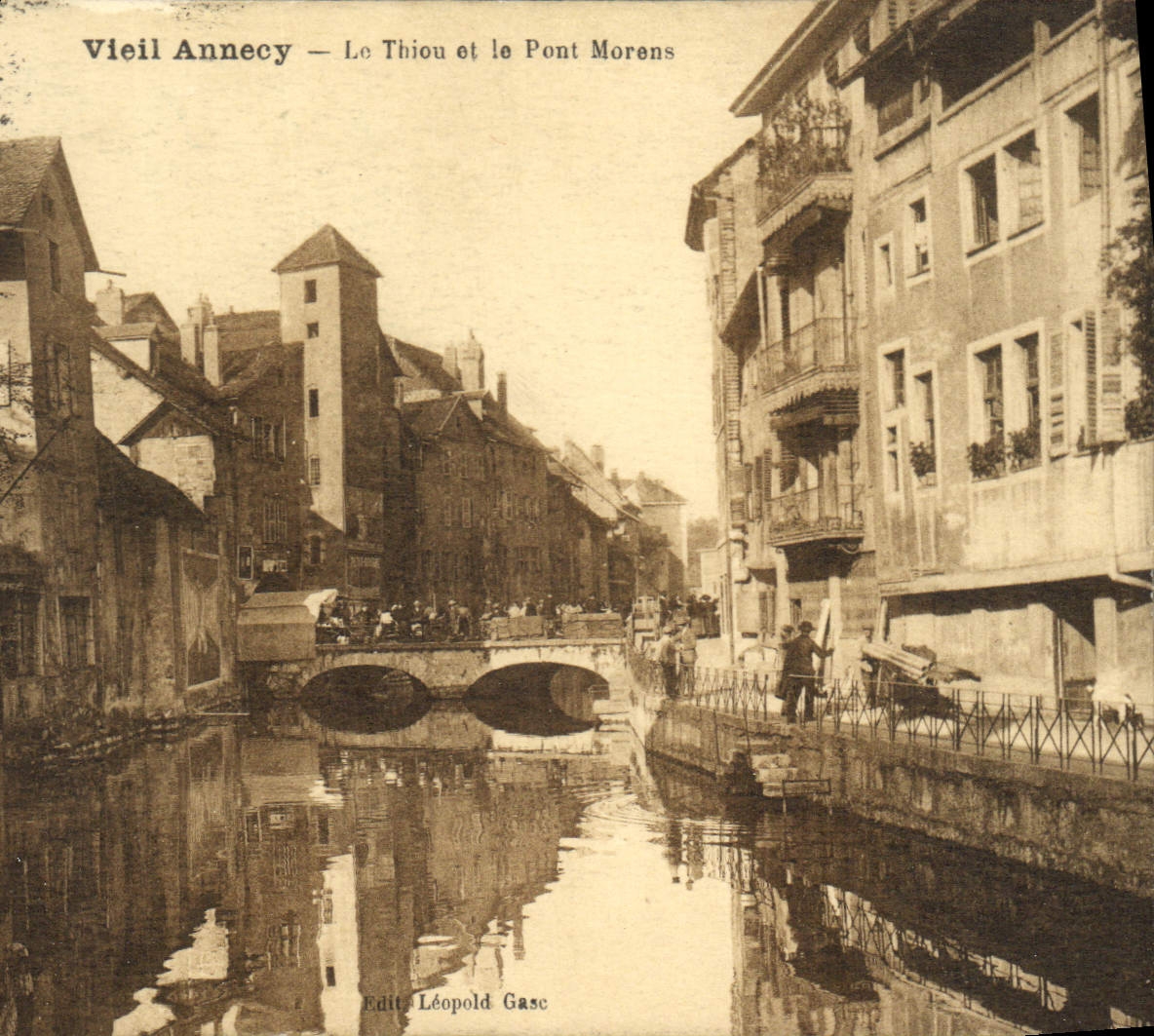 Annecy — Le Thiou et le Pont Morens — Edit Léopold Gasc