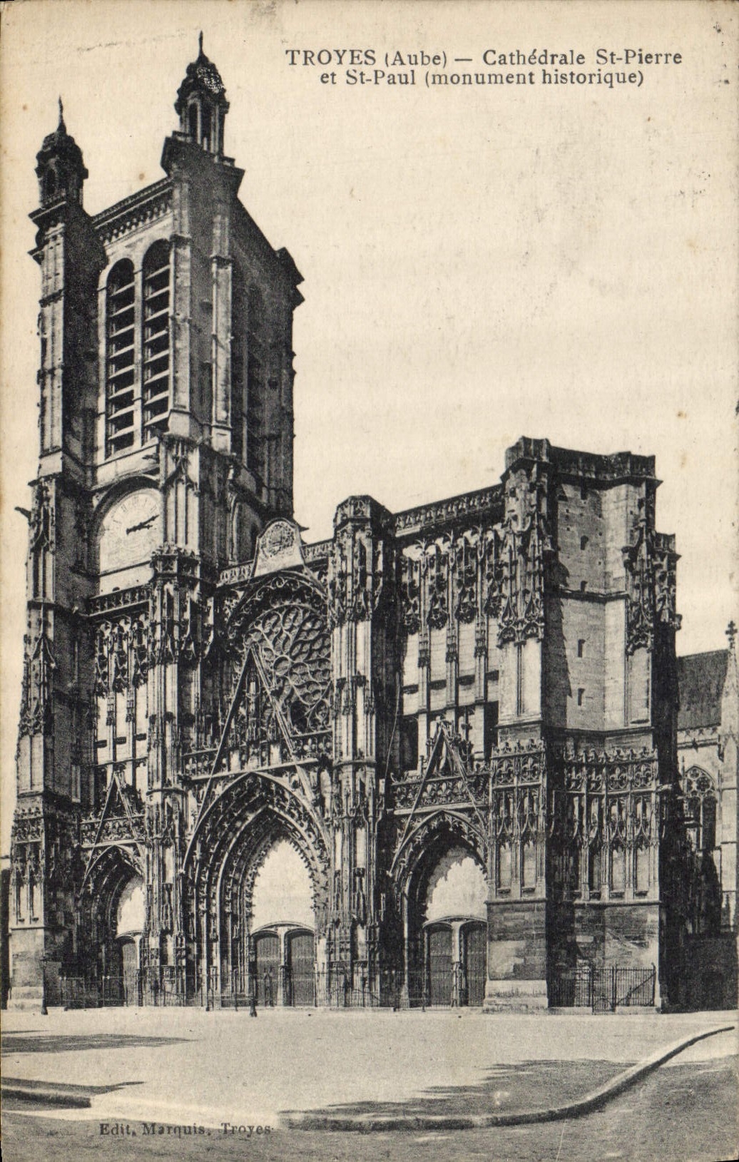 Troyes (Aube) — Cathédrale St-Pierre et St-Paul (monument historique) — Edit. Marquis, Troyes