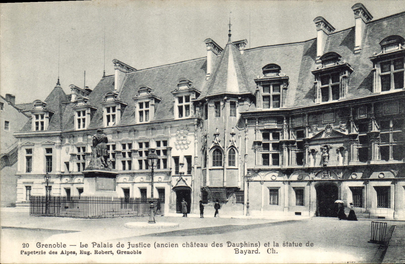 Grenoble — Le Palais de Justice (ancien château des Dauphins) et la statue de Bayard — Eug. Robert, Grenoble