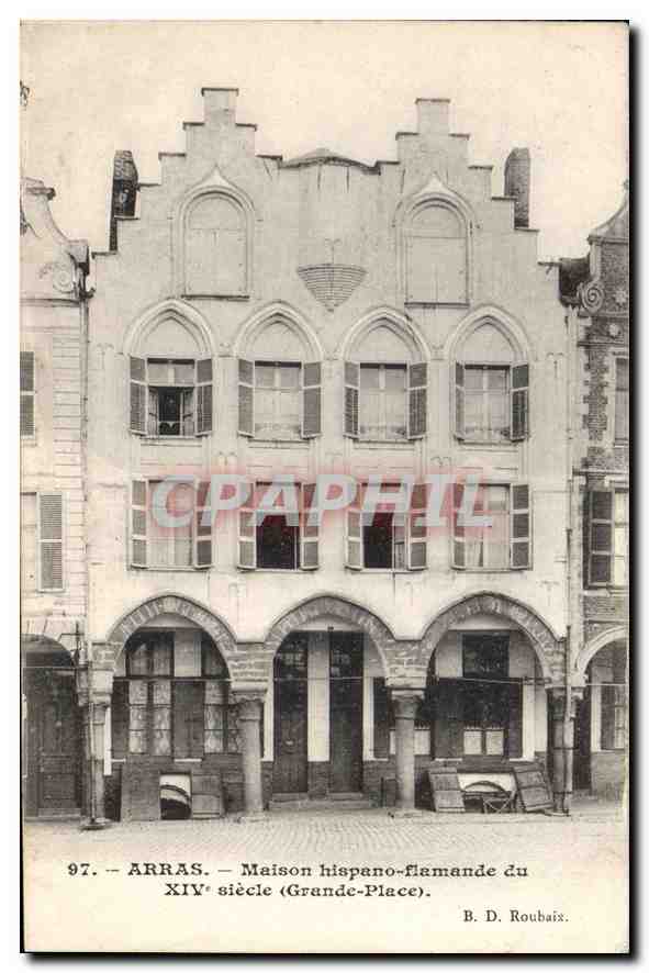 CPA Arras Maison hispano flamande du XIV siecle Grande Place 