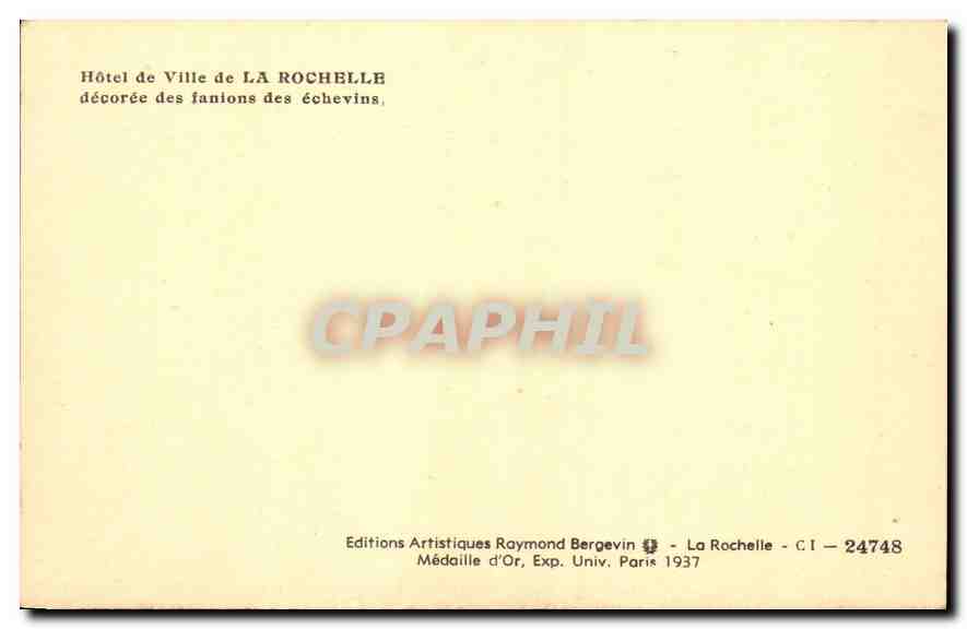 Hôtel de Ville de La Rochelle — décorée des fanions des échevins — Éditions Artistiques Raymond Bergevin — Verso