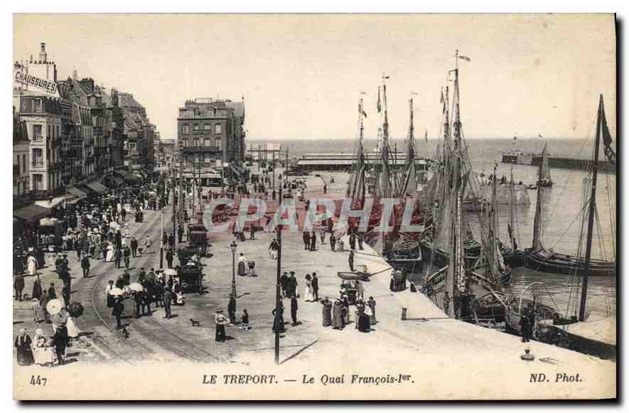 CPA Le Treport Le Quai Francois 1er Bateaux