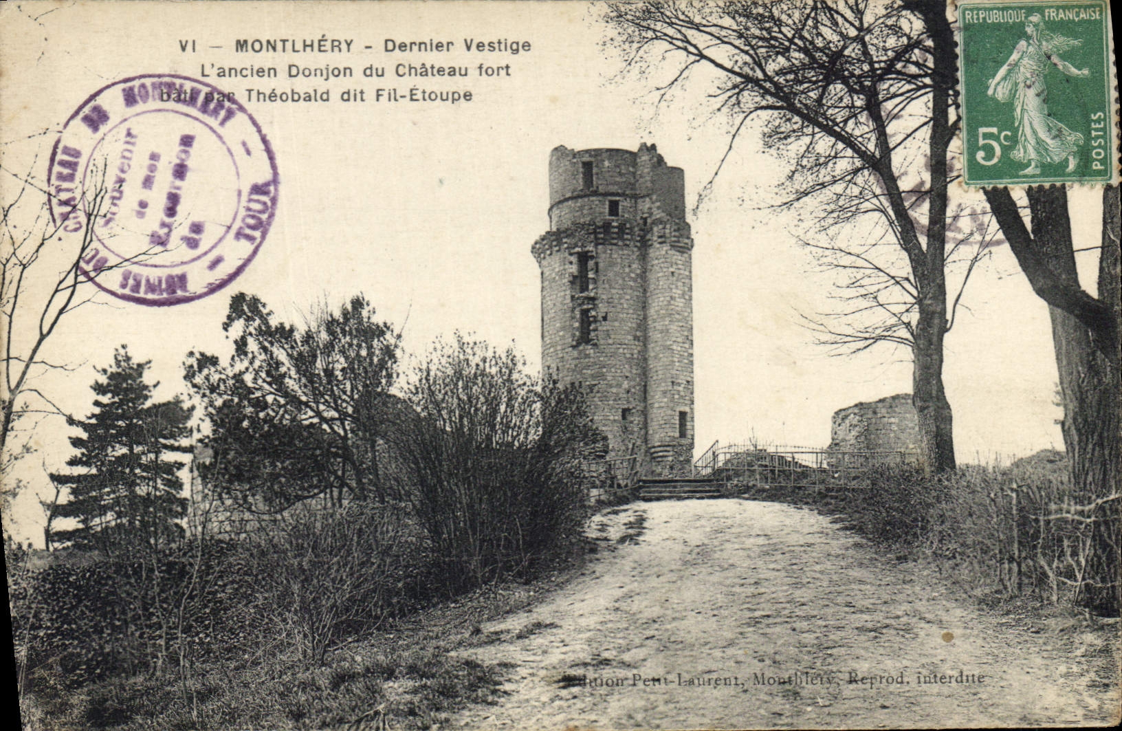 Montlhéry — Dernier Vestige de l'ancien Donjon du Château fort bâti par Théobald dit Fil-Étoupe — Édition Petti-Laurent, Montlhéry