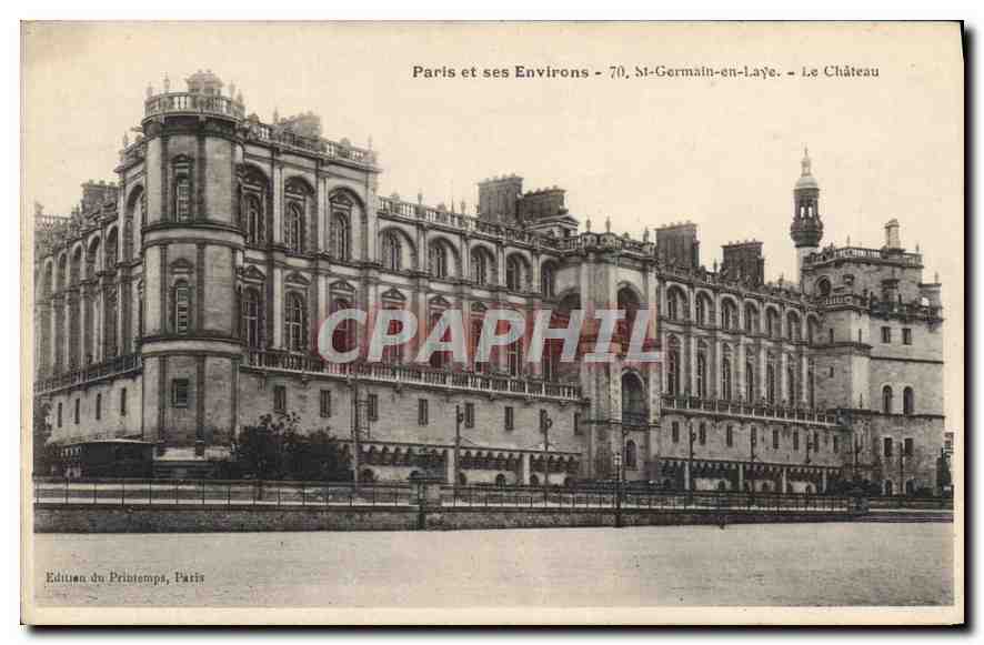 St-Germain-en-Laye - Le Château — Paris et ses Environs - 70 — Édition du Printemps, Paris