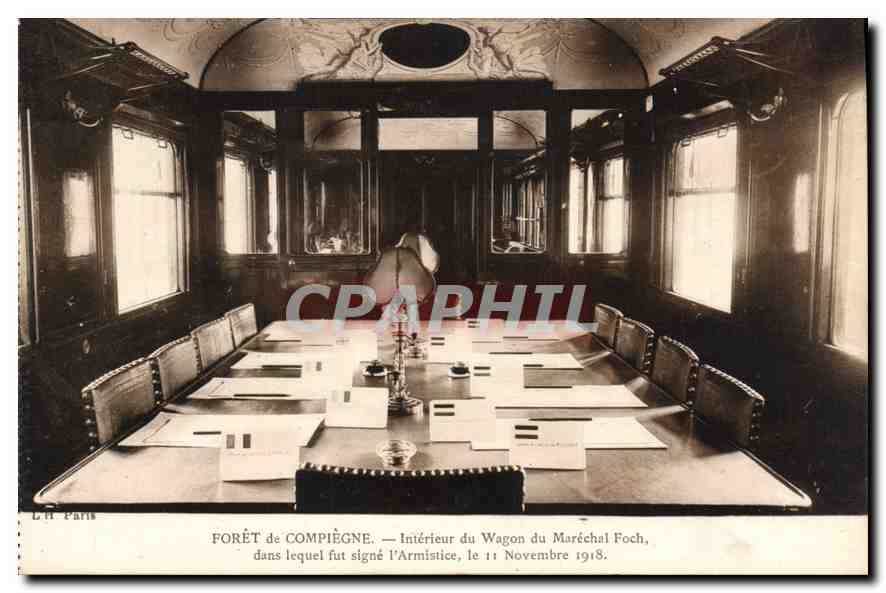 CPA Foret de Compiegne interieur du Wagon du Marechal Foch dans lequel fut signe l'Armistice le 11 N