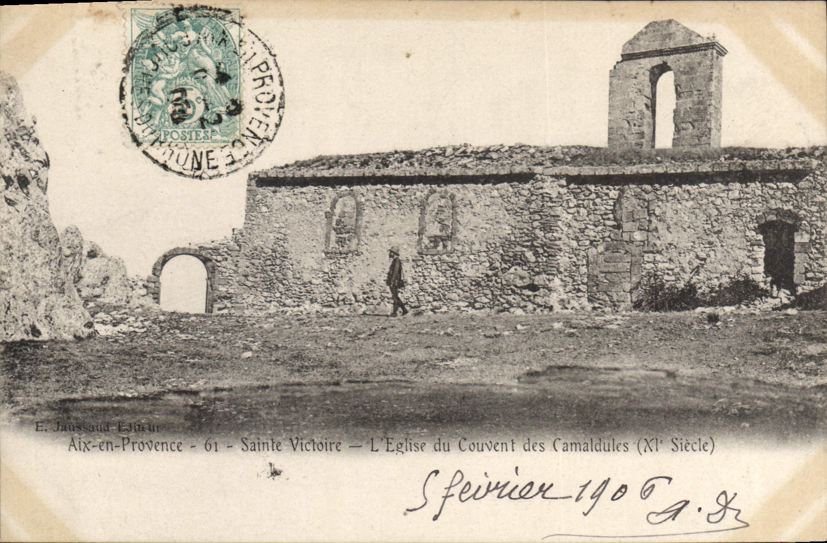 Sainte-Victoire — L'Église du Couvent des Camaldules (XIe Siècle) — E. Jaussaud Éditeur