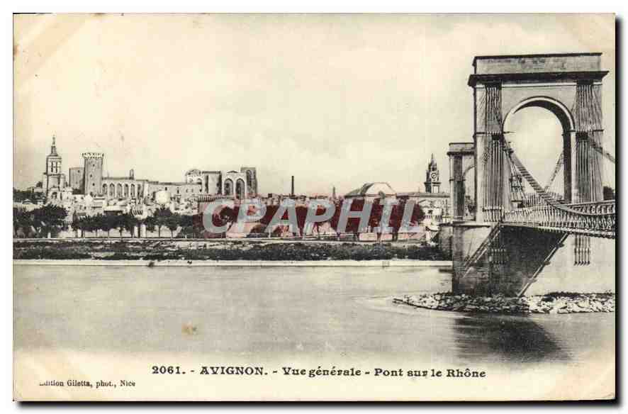 Avignon — Vue générale — Pont sur le Rhône — Édition Giletta, phot., Nice, n° 2061 - Recto
