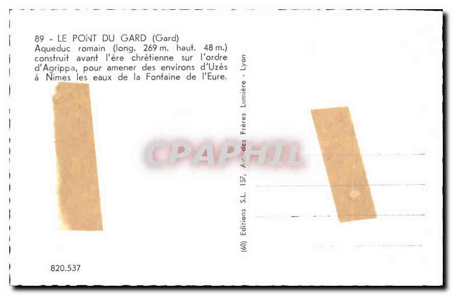 CPM Le Pont du Gard Gard Aqueduc romain construit avant l'ere chretienne sur l'ordre d'Agrippa pour  — Rückseite