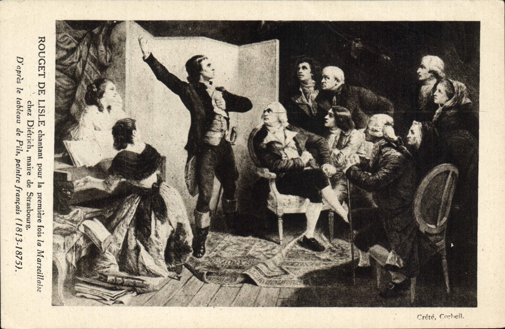 CPA Rouget de Lisle Chantan pour la premiere fois la Marseillaise chez Dietrich Maire de Strasbourg 