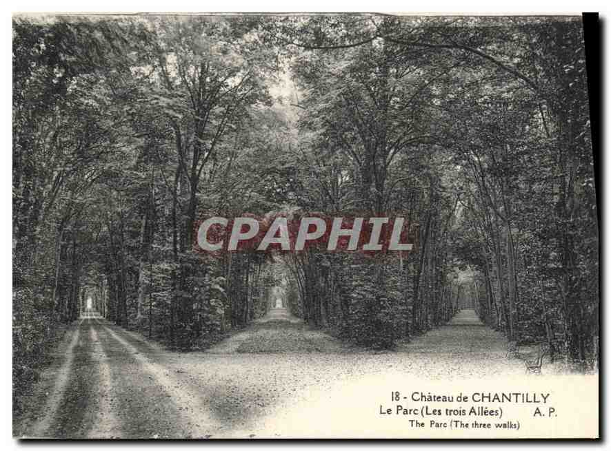 Château de CHANTILLY — Le Parc (Les trois Allées) — A.P. n°18