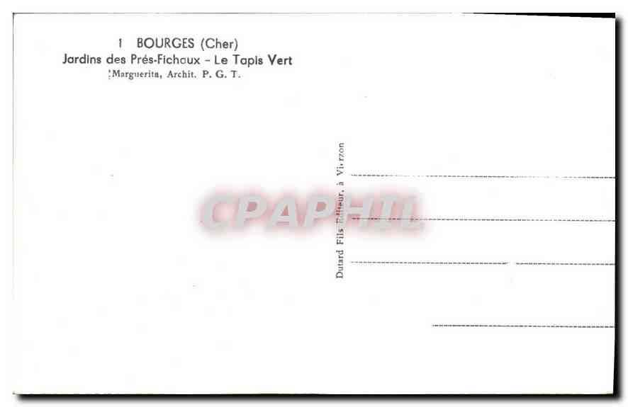 CPA Bourges Cher Jardins des Pres Fichaux le Tapis Vert Marguerita Archit PGT  — Rückseite