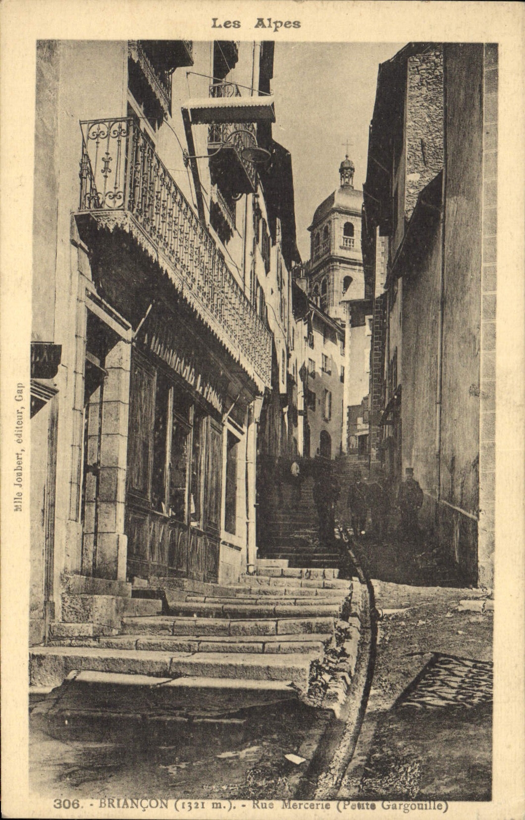Briançon (1321 m.) — Rue Mercerie (Petite Gargouille) — Ville Joebert, éditeur, Gap, n° 306