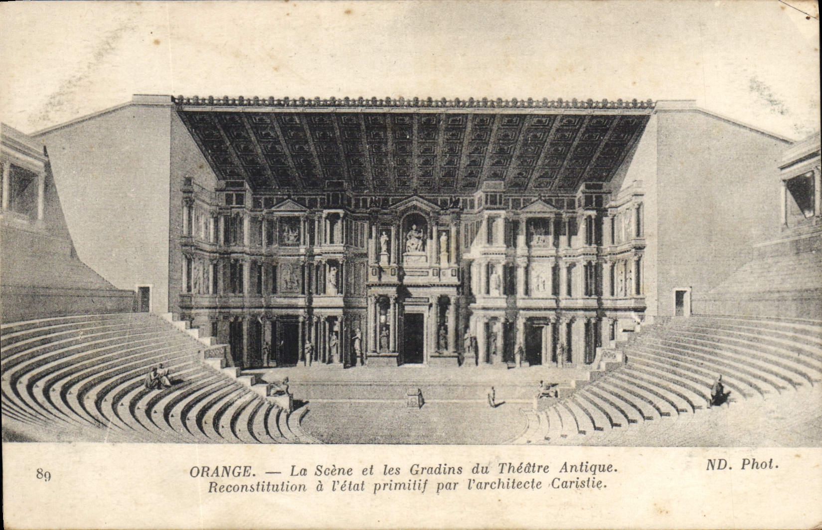 Orange — La Scène et les Gradins du Théâtre Antique — Reconstitution à l'état primitif par l'architecte Caristie