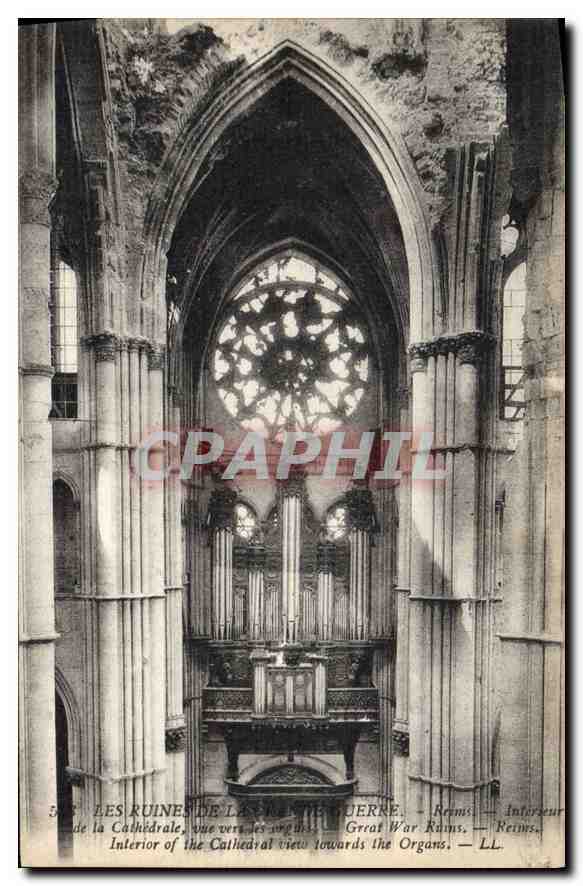 Ruines de la Cathédrale de Reims — vue vers les orgues — Reims — Intérieur de la Cathédrale vue vers les Orgues — LL
