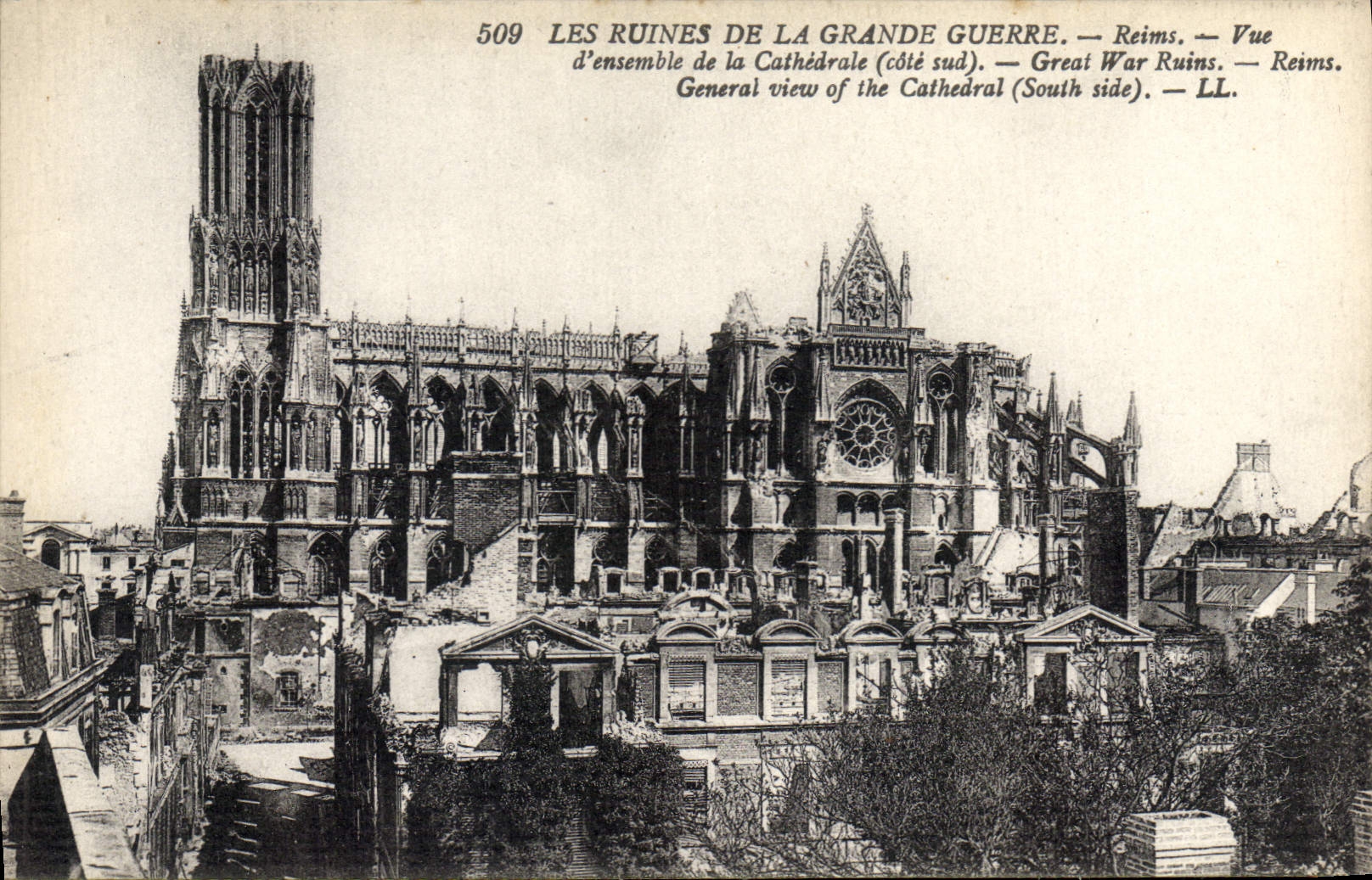 Ruines de la Grande Guerre — Reims — Vue d'ensemble de la Cathédrale (côté sud) — LL. — N° 509