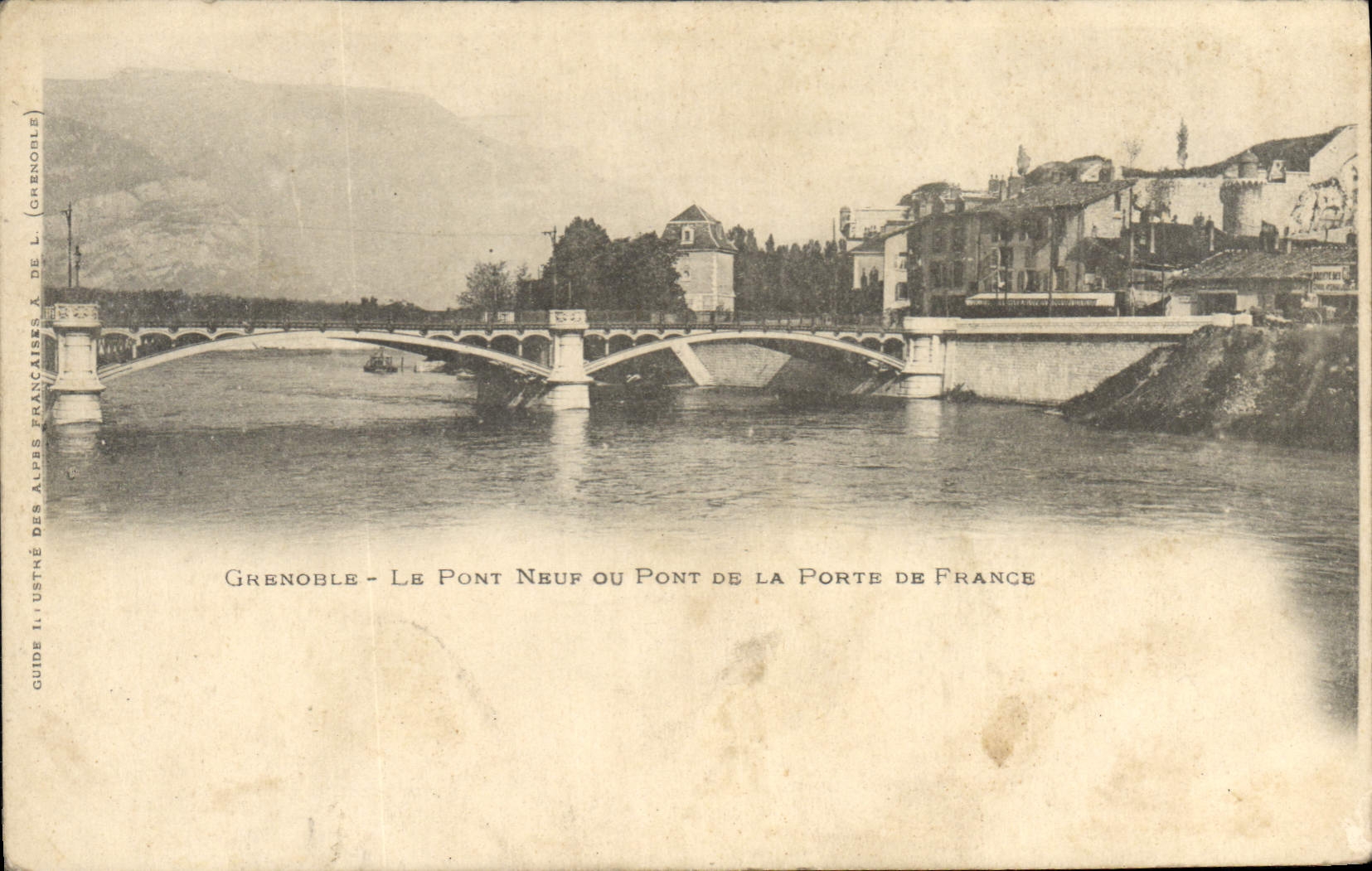 Grenoble - Der Neue Brücke oder Brücke des Französischen Tors — Guide des Alpes Françaises, Verlag L. Grenoble, Nr. I