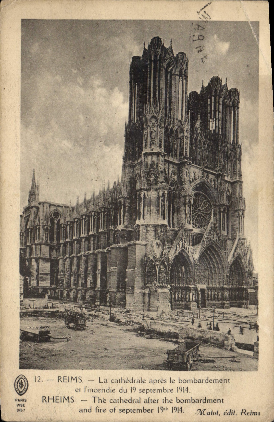 Reims — La cathédrale après le bombardement et l'incendie du 19 septembre 1914 — Matol, édit. Reims