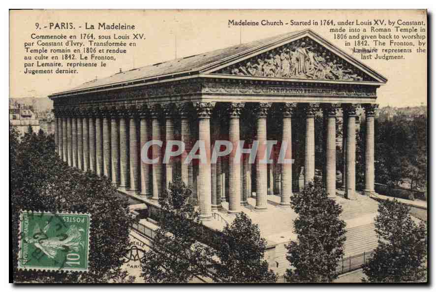 CPA Paris la Madeleine Commencee en 1764 sous Louis XV pour Constant d'Ivry Transformee en Temple ro