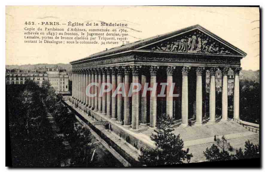 CPA Paris Eglise de la Madeleine Copie du Partheon d'Athenes commencee en 1764 achevee en 1843 