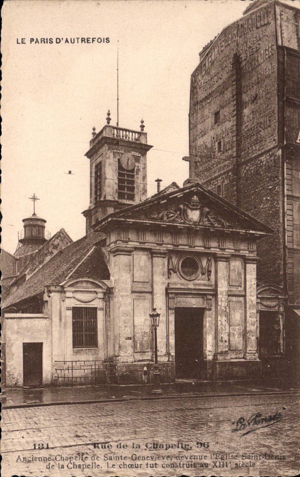 Rue de la Chapelle — Ancienne chapelle de Sainte-Geneviève, devenue l'église Saint-Denis — Le Paris d'autrefois, n°131