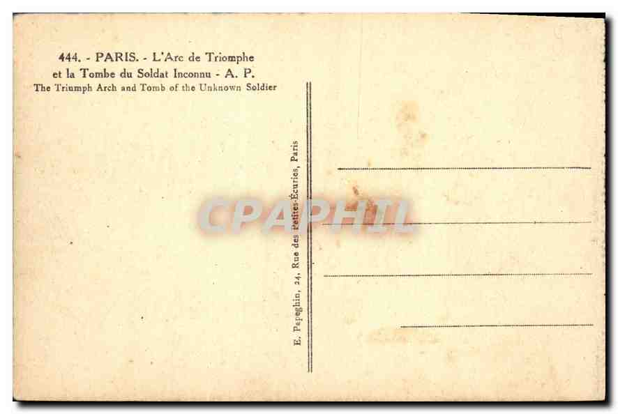 CPA Paris L'Arc de Triomphe et la Tombe du Soldat Inconnu  — Rückseite