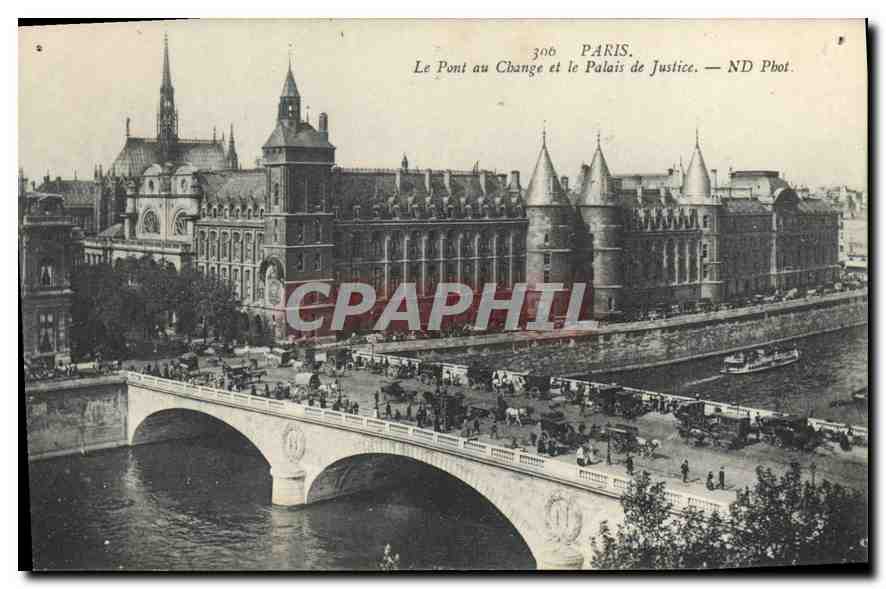 CPA Paris Le Pont au Change et le Palais de Justice 