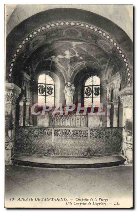 CPA Abbaye de Saint Denis Chapelle de la Vierge Dite Chapelle de Dagobert 