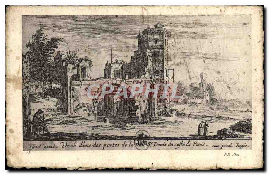 CPA Veue done des portes de la St Denis du cofte de Paris 