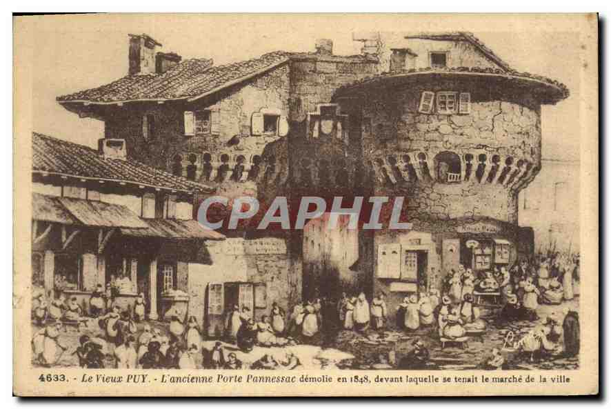 Le Vieux PUY - L'ancienne Porte Pannessac démolie en 1848, devant laquelle se tenait le marché de la ville — Photo Léon Mergerit, n°4633