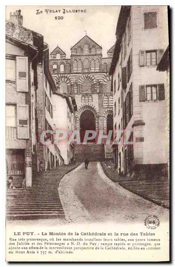 CPA Le Puy La Montee de la Cathedrale et la rue des Tables 