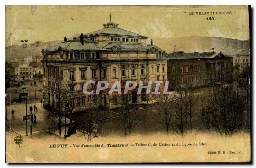 CPA Le Puy Vue d'ensemble du Theatre et du Tribunal du Casino et du Lycee de filles 