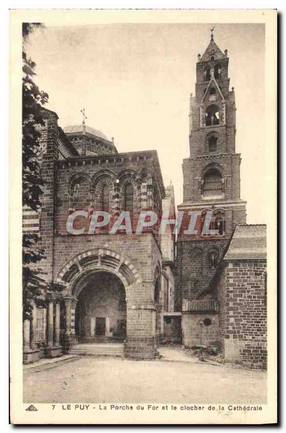 CPA Le Puy La Porche du For et le clocher de la Cathedrale 