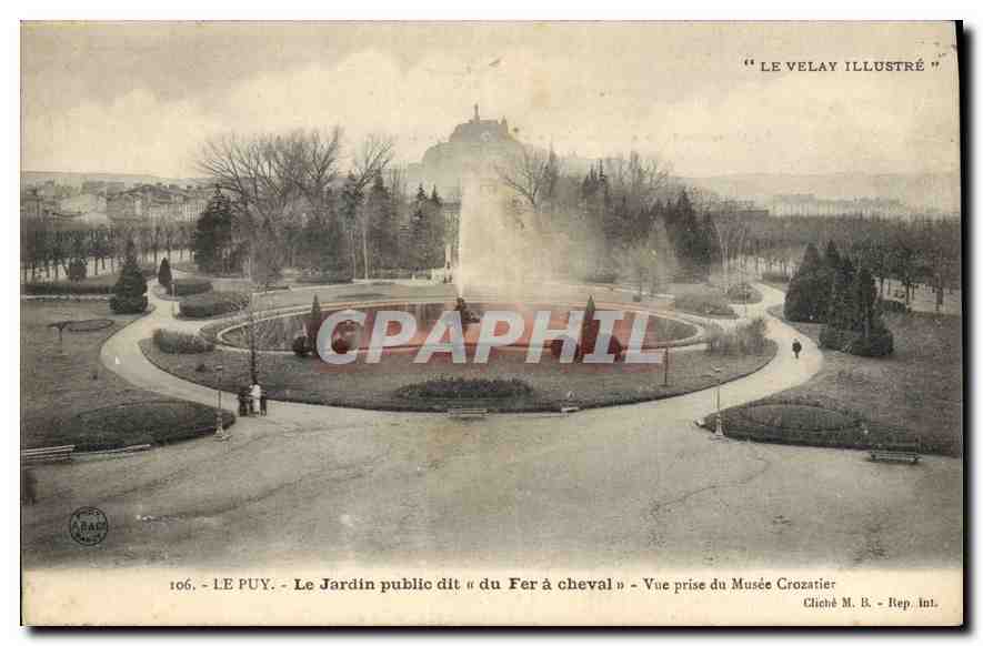 Le Puy - Le Jardin public dit « du Fer à cheval » - Vue prise du Musée Crozatier - « LE VELAY ILLUSTRÉ »