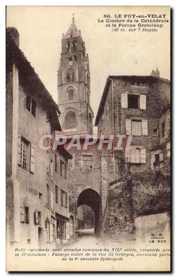 CPA Le Puy en Velay Le Clocher de la Cathedrale et le Porche Grateloup 