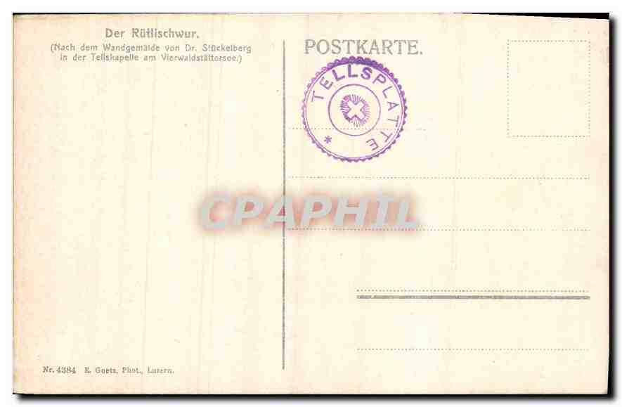 Le Serment du Rütli — après le tableau de Dr. Stüchelberg — éditeur E. Goetz, Lunern, n° 4984 — Verso