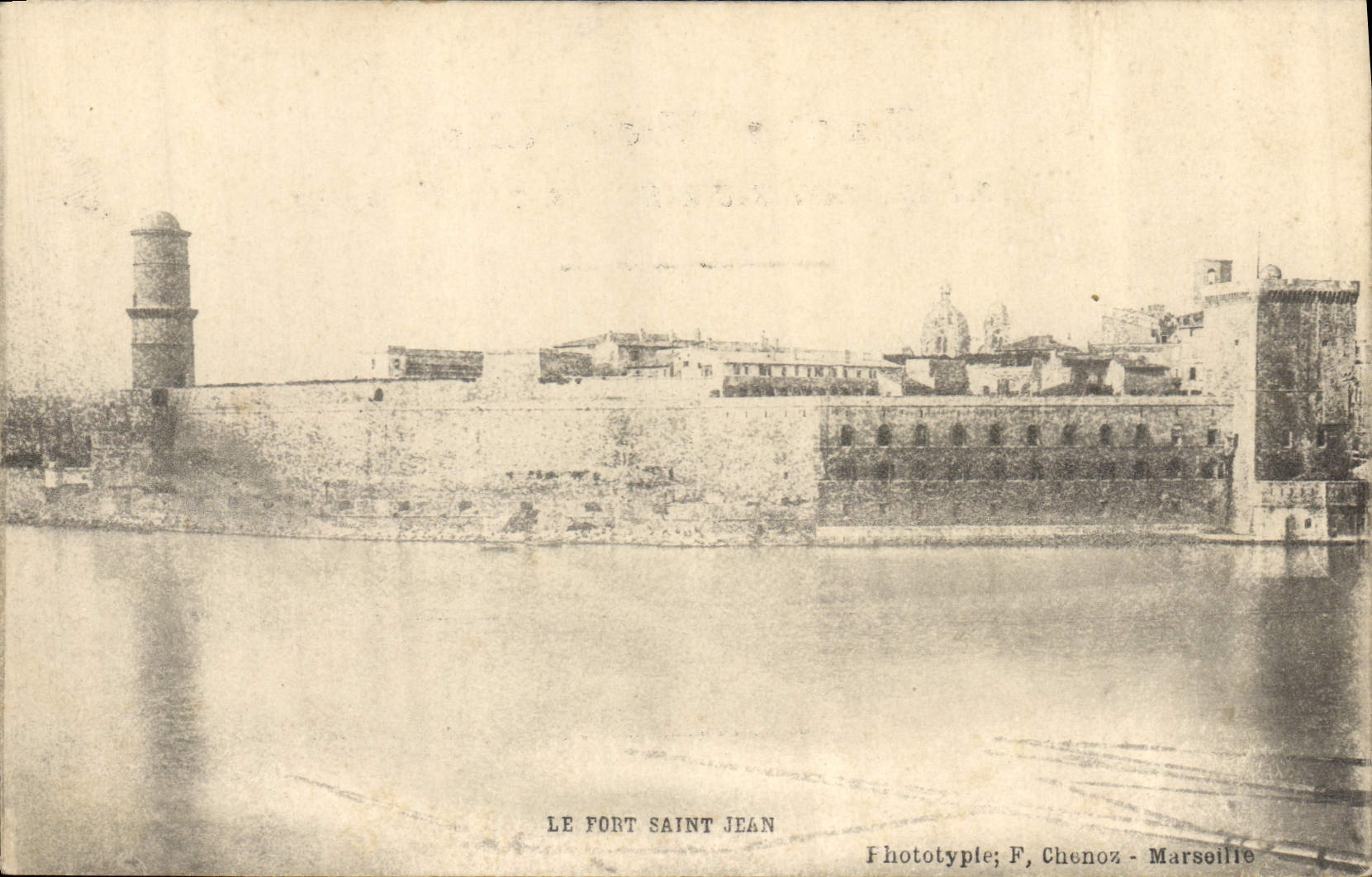 Le Fort Saint Jean — Marseille — Phototype F. Chenoz
