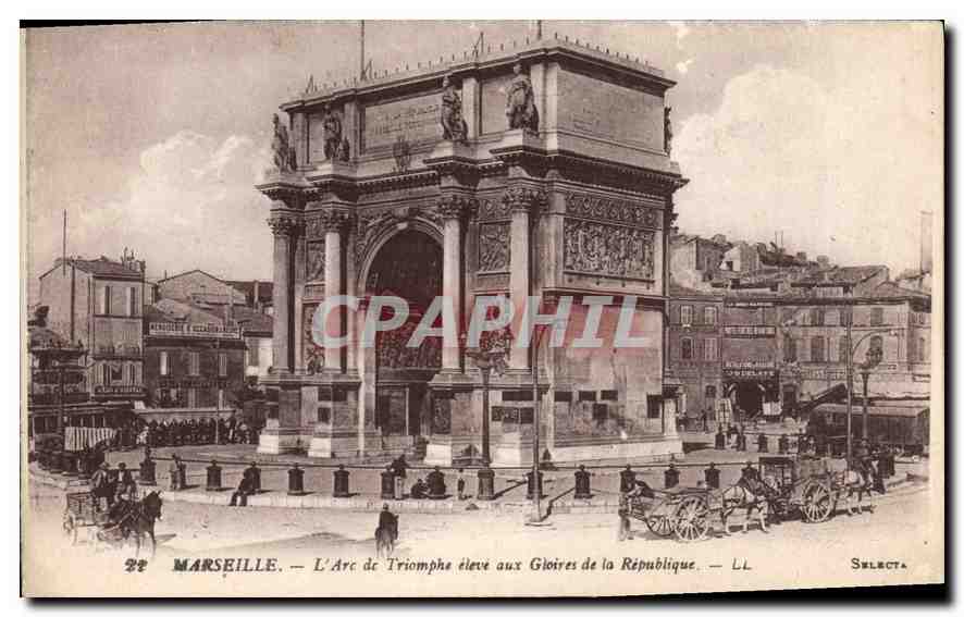 CPA Marseille L'Arc de Triomphe eleve aux Gloires de la Republique 