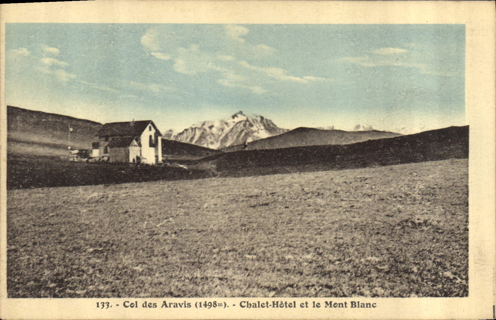 Col des Aravis (1498m) — Chalet-Hôtel et le Mont Blanc — M. Murjat, phot. Aigové (Bazou-Souff)