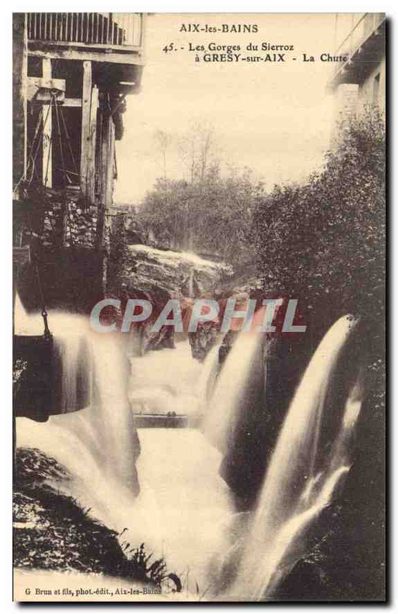 CPA Aix les Bains Les Gorges du Sierroz Gresy sur Aix La Chute 