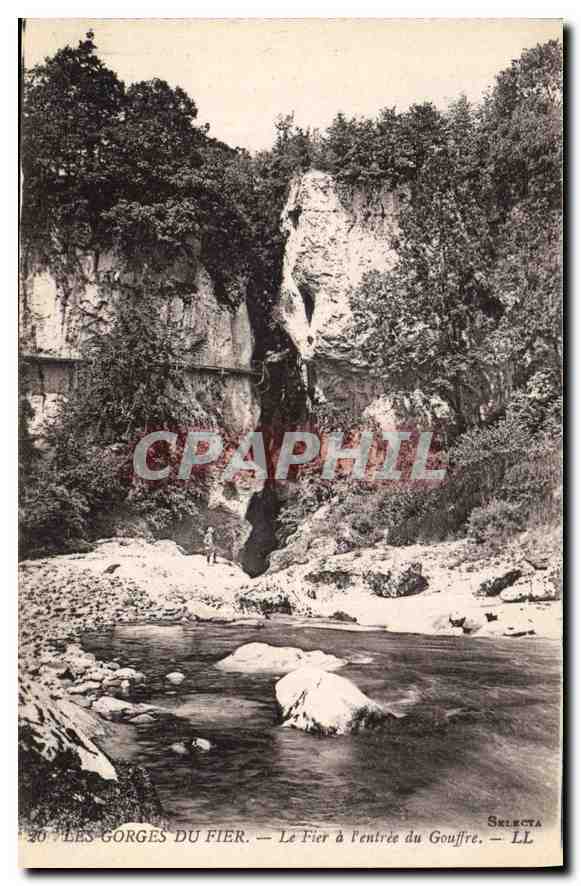 Les Gorges du Fier — Le Fier à l'entrée du Gouffre — Selecta LL