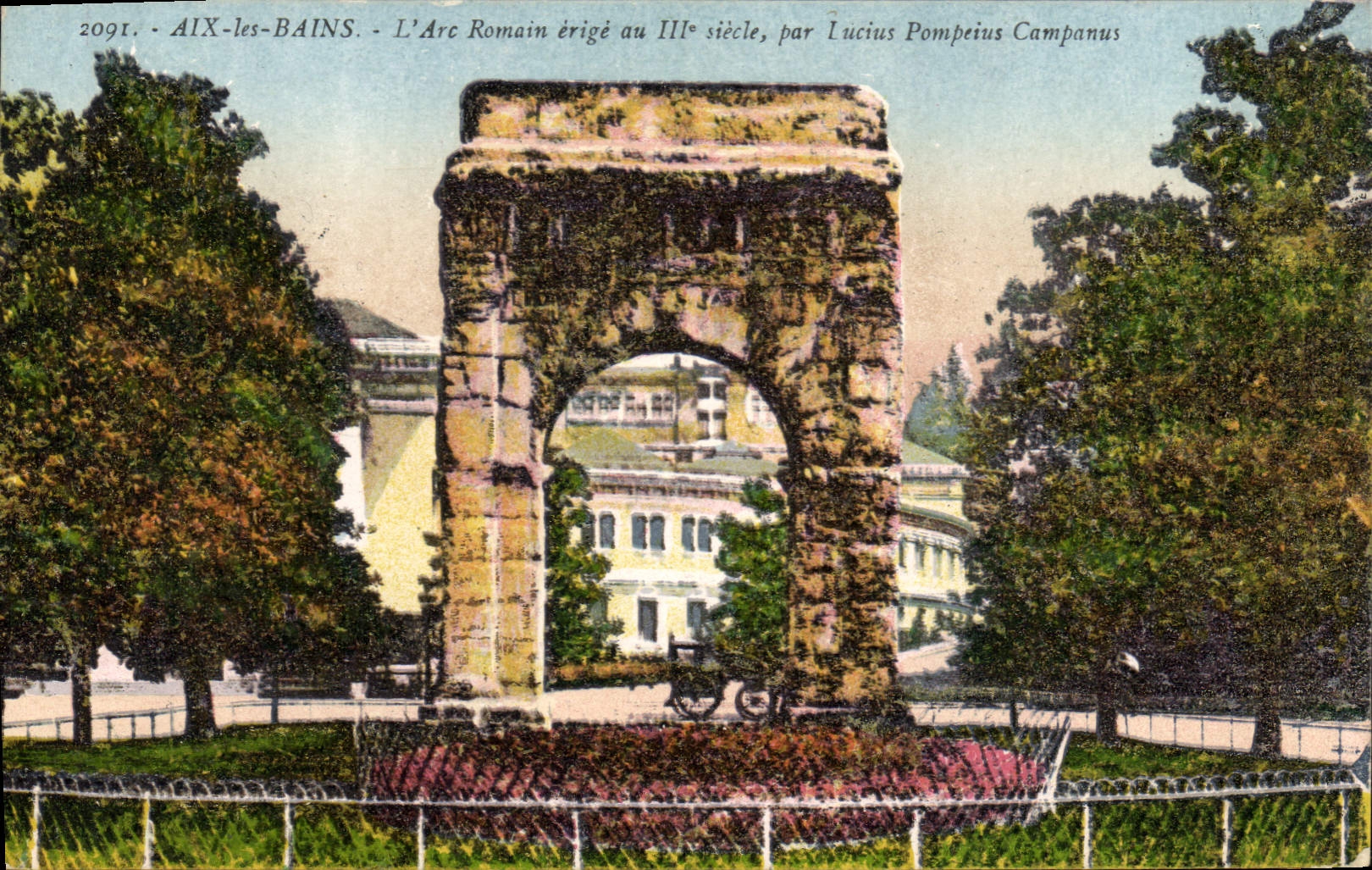 CPA Aix les Bains L'Arc Romain erige au III Lucius Pompeius Campanus 