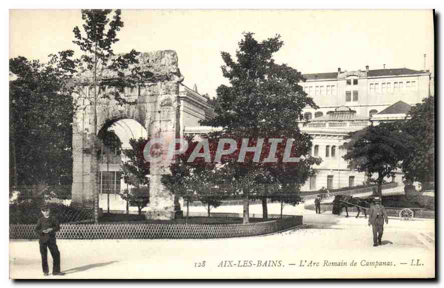 CPA Aix les Bains L'Arc Romain de Campanas 