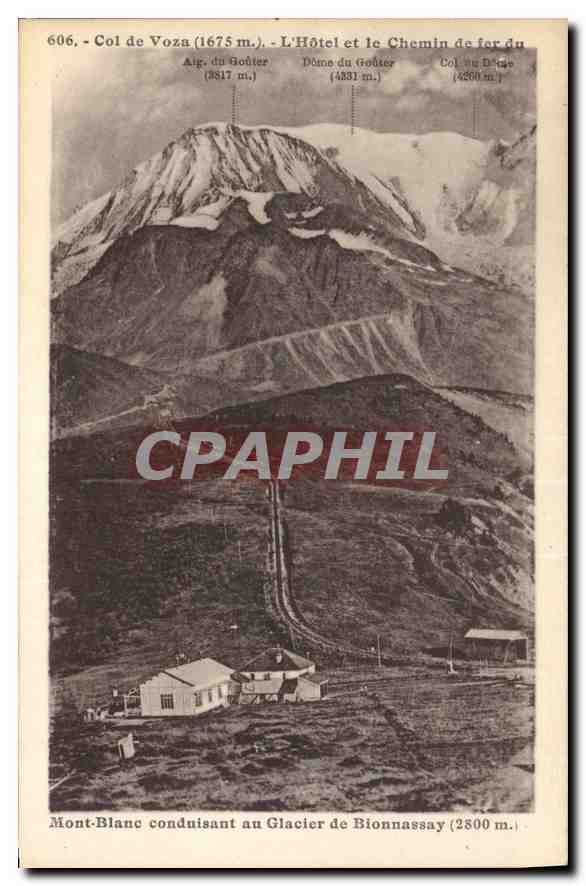Col de Voza (1675 m.) — L'Hôtel et le Chemin de fer du Mont-Blanc conduisant au Glacier de Bionnassay (2800 m.) — L. Morand, phot.-édit. Mégève (Haute-Savoie)